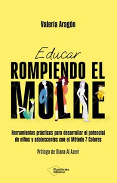 educar rompiendo el molde (ebook)-valeria aragon-9791387813147