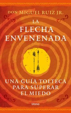 la flecha envenenada (ebook)-miguel ruiz jr.-9791387899547