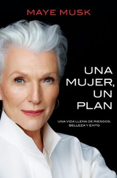 una mujer, un plan-maye musk-9791387905347