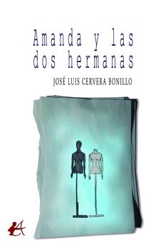 amanda y las dos hermanas-jose luis cervera bonillo-9791387909147