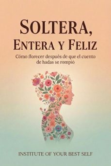 soltera, entera y feliz (ebook)-9791388151347