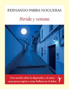 herida y ventana-fernando parra nogueras-9791399038347