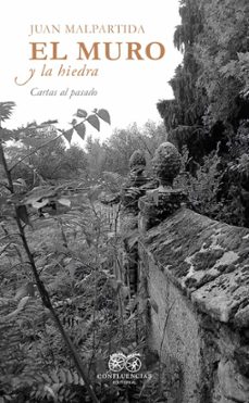 el muro y la hiedra-juan malpartida-9791399102147