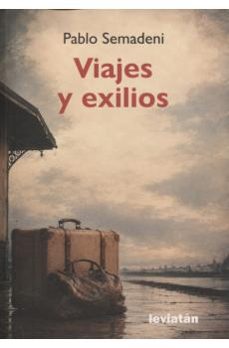 viajes y exilios-pablo semadeni-9791399216547