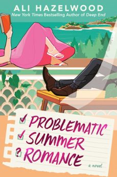 problematic summer romance (ebook)-ali hazelwood-9798217187447
