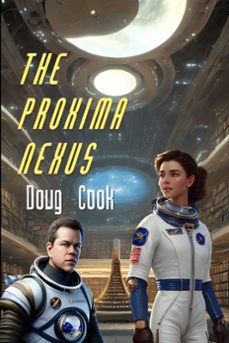 the proxima nexus (ebook)-doug cook-9798223171447