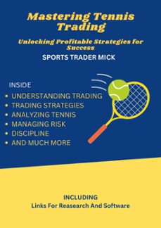 mastering tennis trading (ebook)-michael smith-9798223688747