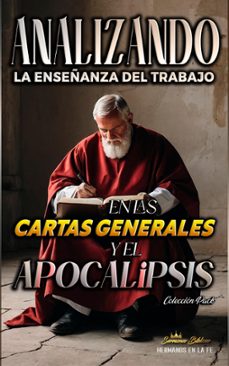 analizando la enseñanza del trabajo en las cartas generales y el apocalipsis (ebook)-sermones bíblicos-9798224938247