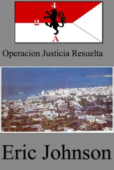 operacion justicia resuelta (ebook)-eric johnson-9798230700647