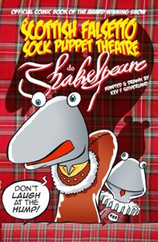 scottish falsetto sock puppet theatre do shakespeare (ebook)-kev sutherland-kev f sutherland-9798231175147