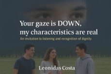 your gaze is down, my characteristics are real. (ebook)-leonidas costa-9798232017347