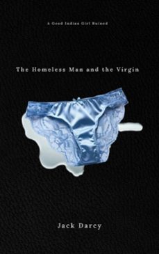 the homeless man and the virgin (ebook)-jack darcy-9798232595647