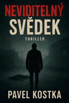 neviditeln svdek (ebook)-pavel kostka-9798232950347