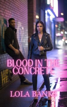 blood in the concrete (ebook)-lola banks-9798233135347