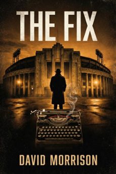 the fix (ebook)-david morrison-9798233502347