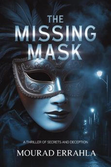 the missing mask (ebook)-mourad errahla-9798233636547
