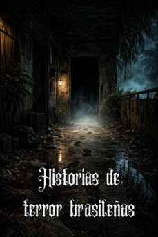 historias de terror brasileñas (ebook)-mirianna snow-9798233822247