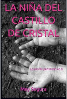 la niña del castillo de cristal (ebook)-mey segura-9798307645147