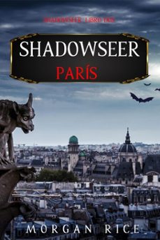 shadowseer: paris (shadowseer, libro dos) (ebook)-morgan rice-9798341531147