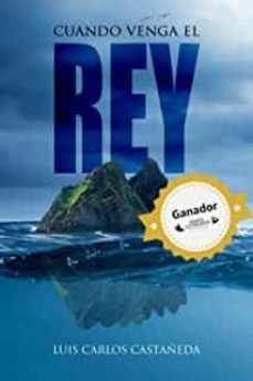 cuando venga el rey: amor y muerte en una isla a la deriva-9798646186547