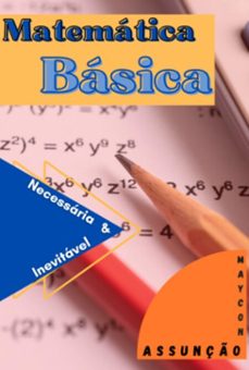 matematica basica (ebook)-maycon assunção-9798866571147