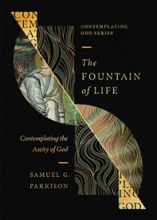the fountain of life (ebook)-samuel g. parkison-9798874900847