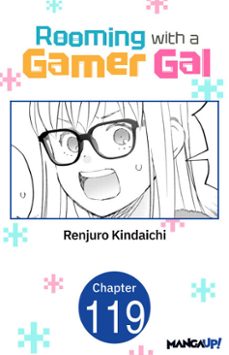 rooming with a gamer gal #119 (ebook)-renjuro kindaichi-9798899244247