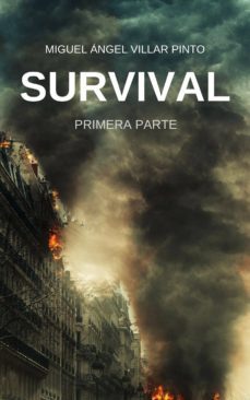 survival primera parte (ebook)-miguel angel villar pinto-cdlap00011847