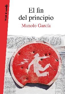 el fin del principio (ejemplar firmado por el autor)-manolo garcia-2910023419957
