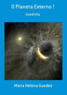 o planeta externo ! (ebook)-maria helena guedes-3410002075857