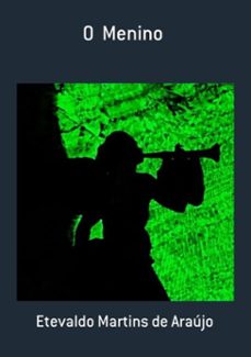 o  menino (ebook)-etevaldo martins de araújo-3410002187857