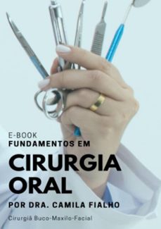 fundamentos em cirurgia oral (ebook)-camila fialho silva neves da de araújo-3410003374157