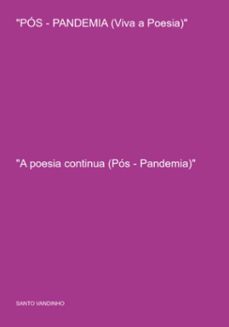 "pos - pandemia (viva a poesia)" (ebook)-santo vandinho-3410004493857