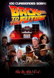 100 curiosidades sobre back to the future (ebook)-everton renosto-3410004669757