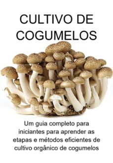 cultivo de cogumelos (ebook)-jideon francisco marques-3410005043457