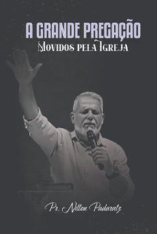 a grande pregaço (ebook)-nilton rogério padaratz-3410006646657