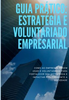 guia pratico: estrategia e voluntariado empresarial (ebook)-velozo kelly-3410007477557