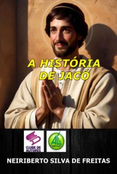 a historia de jaco (ebook)-neiriberto silva de freitas-3410007766057
