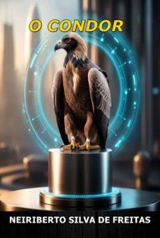 o condor (ebook)-neiriberto silva de freitas-3410007924457