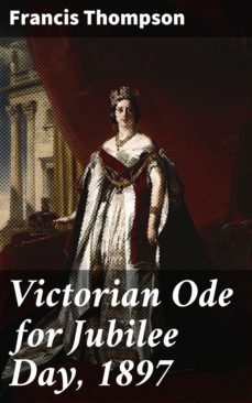 victorian ode for jubilee day, 1897 (ebook)-4064066100957