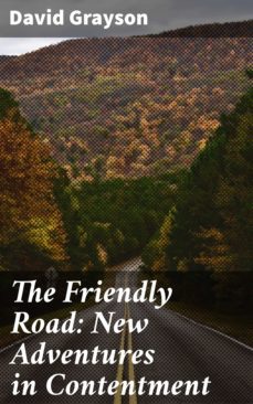 the friendly road: new adventures in contentment (ebook)-4064066146757