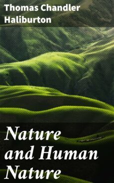 nature and human nature (ebook)-thomas chandler haliburton-4064066214357