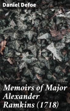 memoirs of major alexander ramkins (1718) (ebook)-daniel defoe-4064066228057