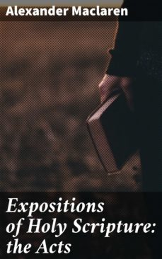 expositions of holy scripture: the acts (ebook)-4064066245757