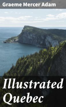 illustrated quebec (ebook)-graeme mercer adam-4064066363857