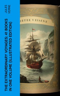 the extraordinary voyages: 41 books in one volume (illustrated edition) (ebook)-jules verne-4066339579057