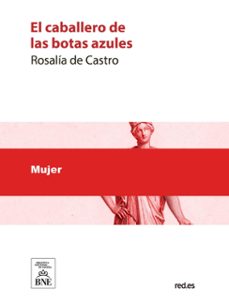 el caballero de las botas azules (cuento extraño) (ebook)-rosalia de castro-4099995493757