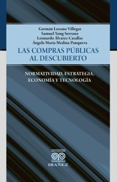 las compras publicas al descubierto (ebook)-germán lozano villegas-samuel yong serrano-leonardo álvarez casallas-4099995593457