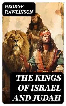 the kings of israel and judah (ebook)-george rawlinson-8596547764557