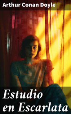 estudio en escarlata (ebook)-arthur conan doyle-8596547784357